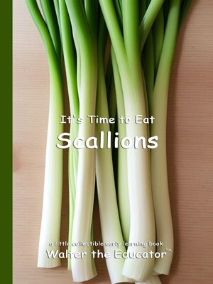 cover image of It's Time to Eat Scallions
